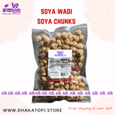 Soya Wadi - Soya Chunks ( Soyabean) Dhaka Topi USA